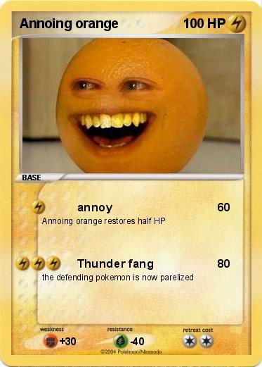 Pokemon Annoing orange