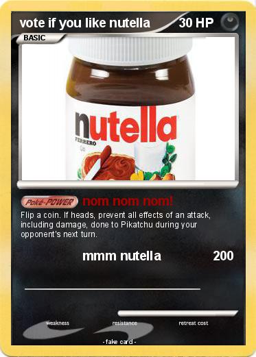 Pokemon vote if you like nutella