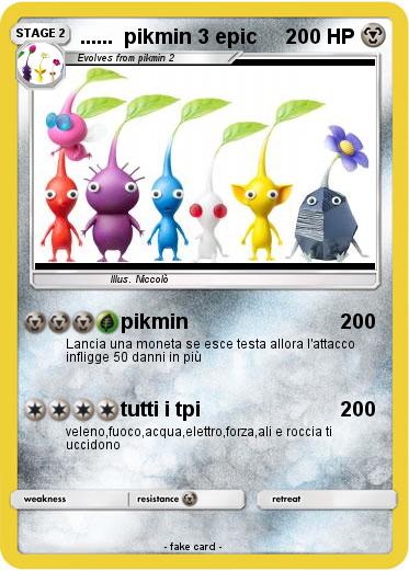 Pokemon ......  pikmin 3 epic