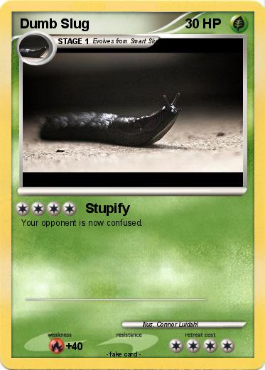 Pokemon Dumb Slug