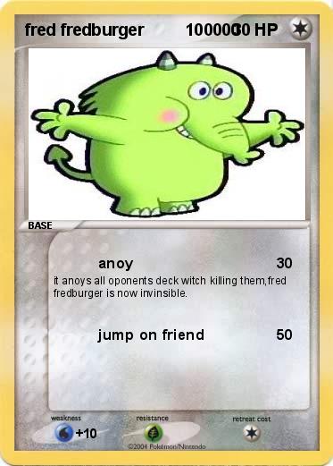 Pokemon fred fredburger         100000