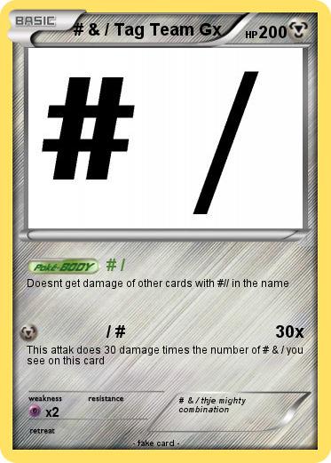 Pokemon # & / Tag Team Gx