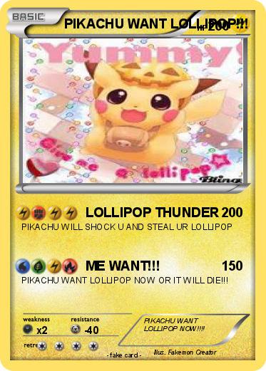 Pokemon PIKACHU WANT LOLLIPOP!!!