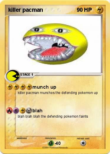 Pokemon killer pacman