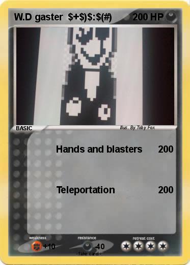 Pokemon W.D gaster  $+$)$:$(#)