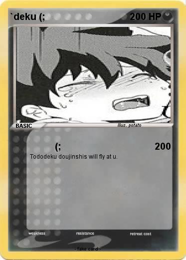 Pokemon `deku (;