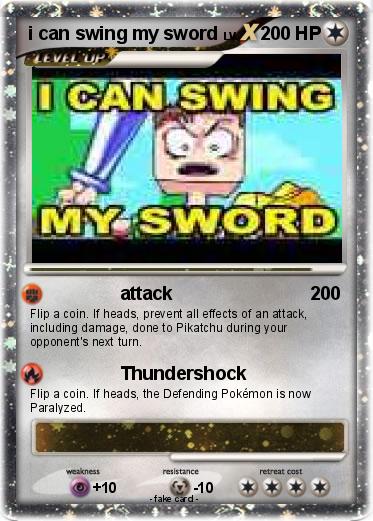 Pokemon i can swing my sword