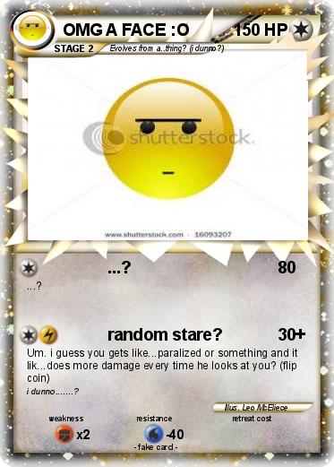 Pokemon OMG A FACE :O