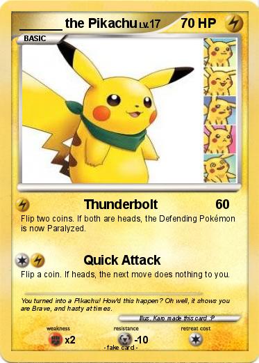 Pokemon ______ the Pikachu