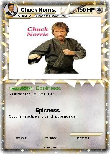 Pokemon Chuck Norris.
