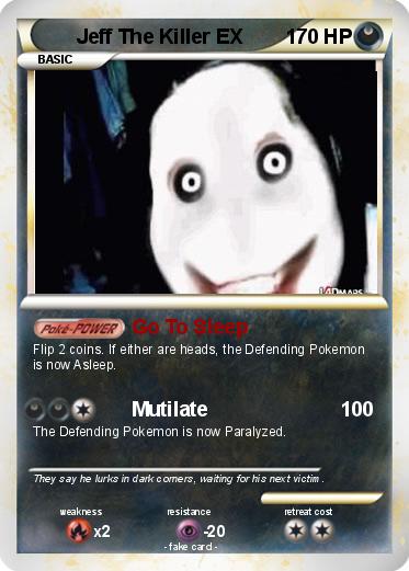 Pokemon Jeff The Killer EX