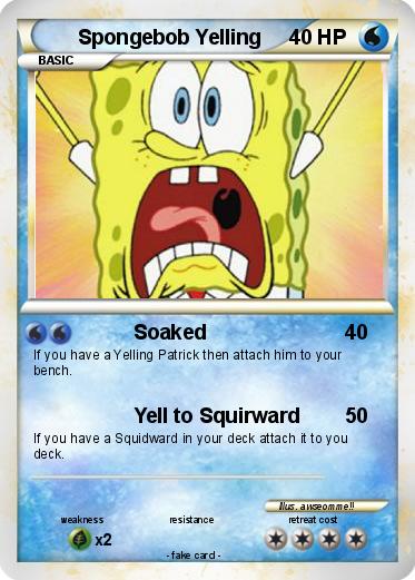 Pokemon Spongebob Yelling
