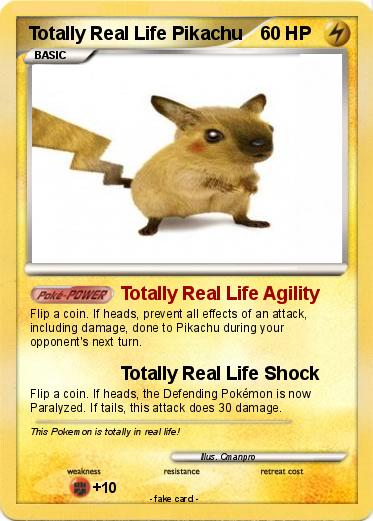 Pokemon Totally Real Life Pikachu