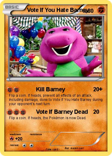 Pokemon Vote If You Hate Barney