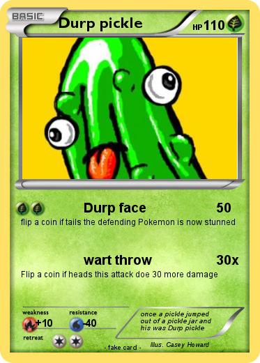 Pokemon Durp pickle