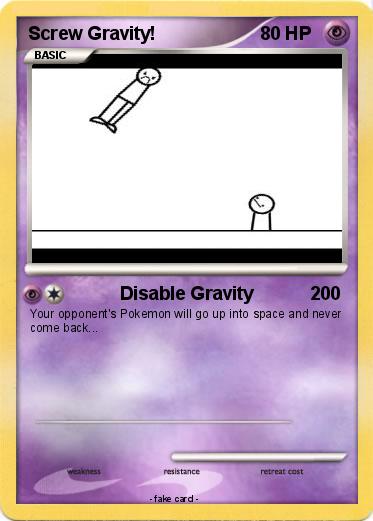 Pokemon Screw Gravity!