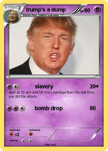 Pokemon trump's a dump