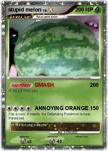 Pokemon stupid melon