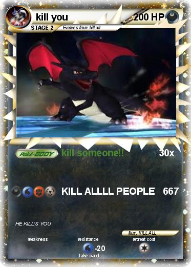 Pokemon kill you