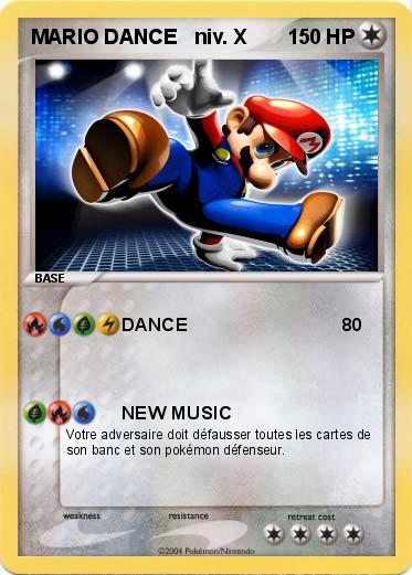 Pokemon MARIO DANCE   niv. X    