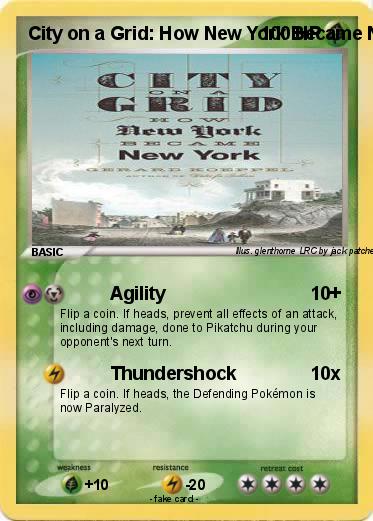 Pokemon City on a Grid: How New York Became New York