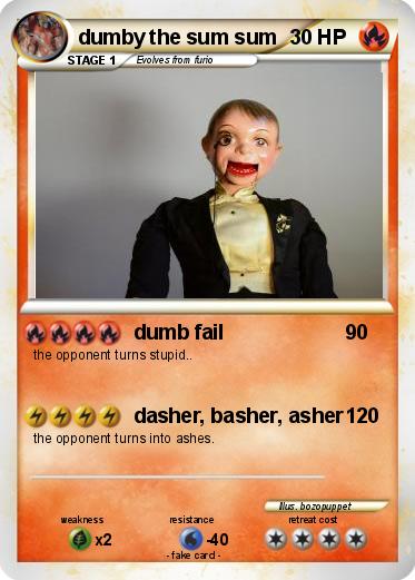 Pokemon dumby the sum sum