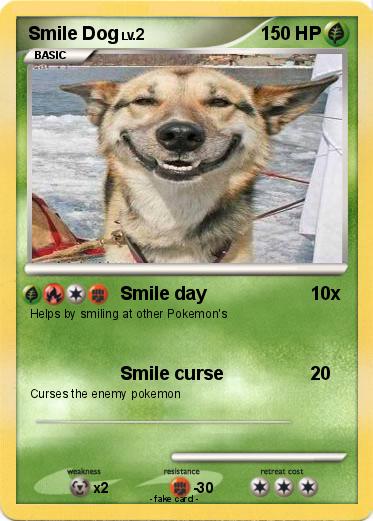 Pokemon Smile Dog