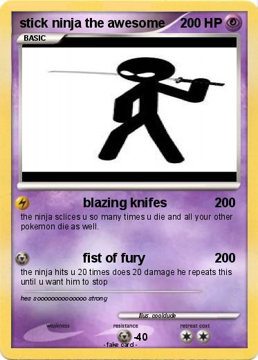 Pokemon stick ninja the awesome