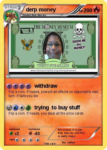 Pokemon derp money