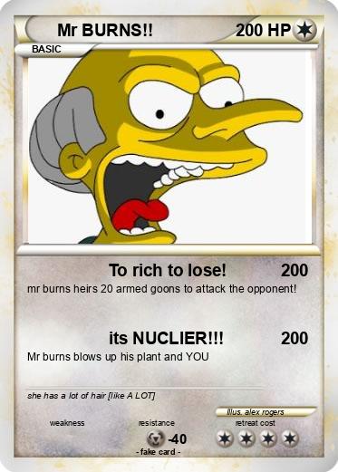 Pokemon Mr BURNS!!