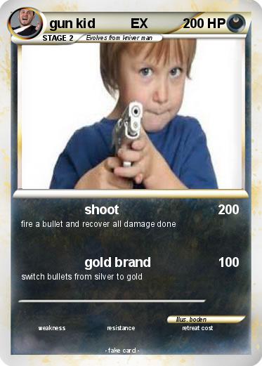 Pokemon gun kid          EX