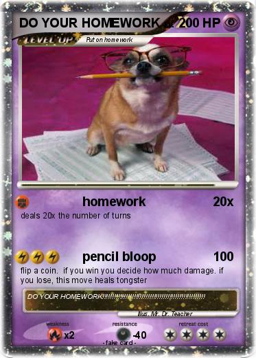Pokemon DO YOUR HOMEWORK