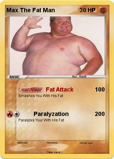 Pokemon Max The Fat Man