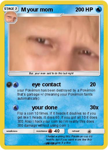 Pokemon M your mom