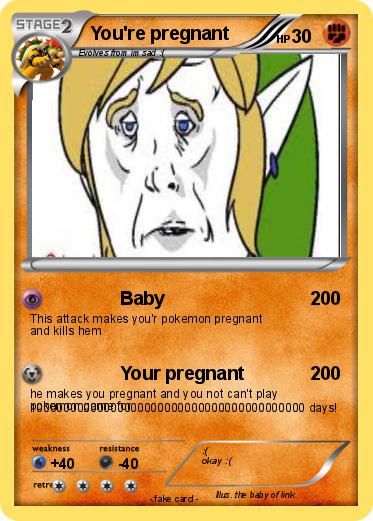 Pokemon You're pregnant