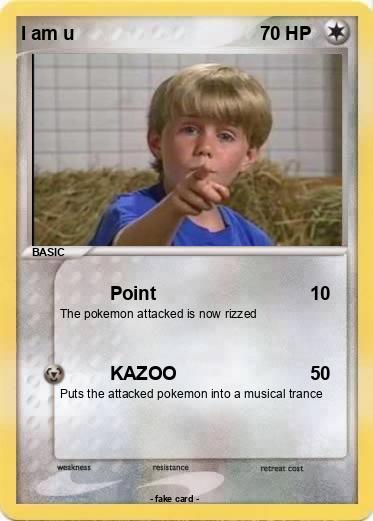 Pokemon I am u