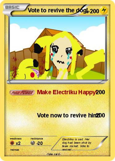 Pokemon Vote to revive the dog!