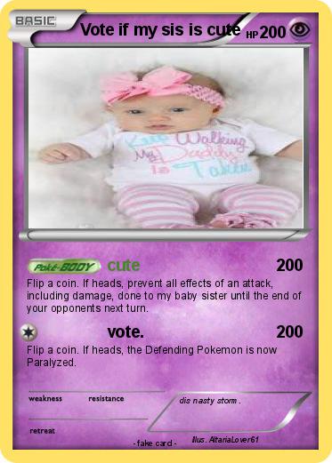 Pokemon Vote if my sis is cute