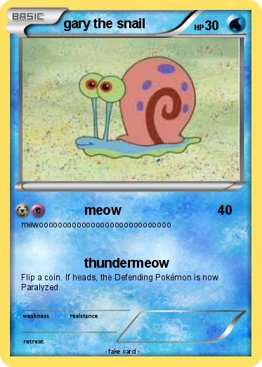 Pokemon gary the snail