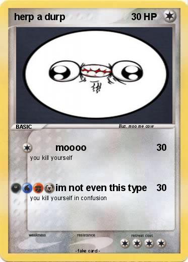 Pokemon herp a durp