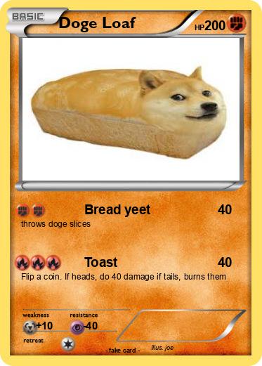 Pokemon Doge Loaf