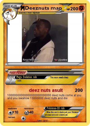 Pokemon Deeznuts man