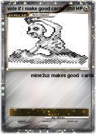Pokemon vote if i make good cards