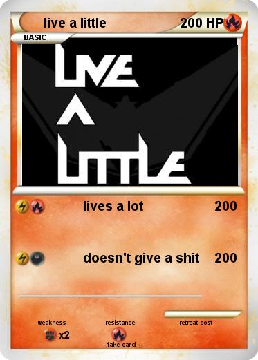 Pokemon live a little