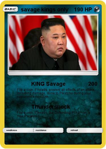 Pokemon savage kings only