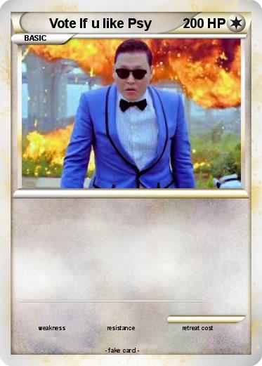 Pokemon Vote If u like Psy