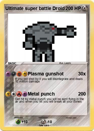 Pokemon Ultimate super battle Droid