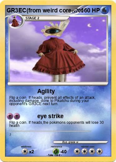 Pokemon GR3EC(from weird core