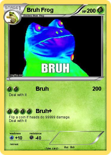 Pokemon Bruh Frog