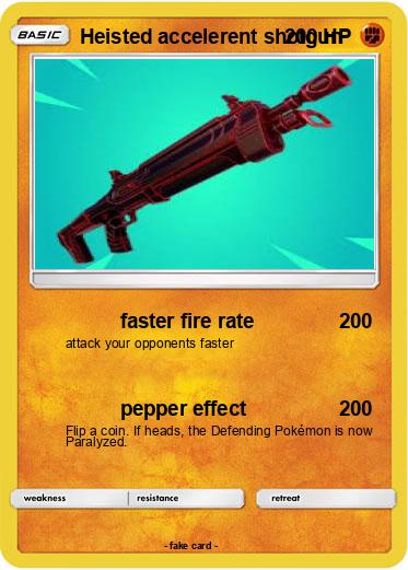 Pokemon Heisted accelerent shotgun